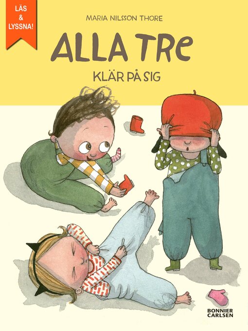 Titeldetaljer för Alla tre klär på sig av Maria Nilsson Thore - Tillgänglig